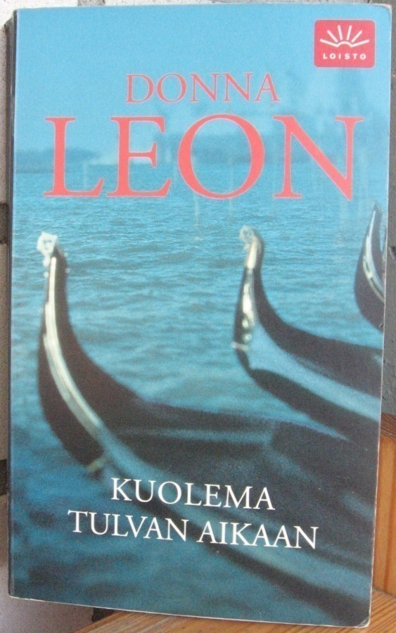 Donna Leon: Kuolema tulvan aikaan, Otava 2002. 314 s.