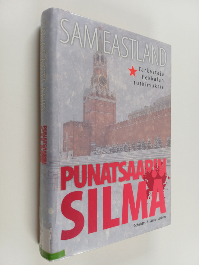 Sam Eastland : Punatsaarin silmä : Tarkastaja Pekkalan tu...