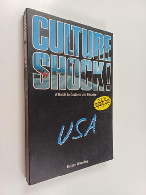Esther Wanning : Culture shock! USA : a guide to customs ...