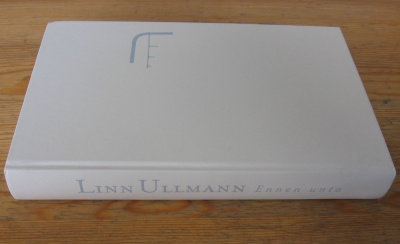 Linn Ullmann: Ennen unta, Wsoy 1999. 307 s.