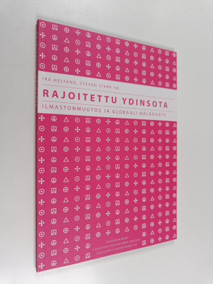 Rajoitettu ydinsota : ilmastonmuutos ja globaali nälänhätä