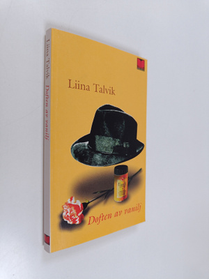 Liina Talvik : Doften av vanilj