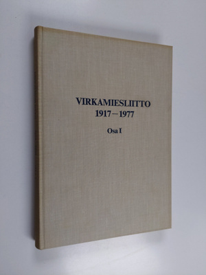 Sakari Talvitie : Virkamiesliitto 1917-1977 : 1 (tekijän ...