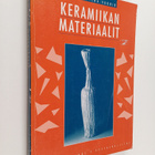 Heikki Jylhä-Vuorio : Keramiikan materiaalit - pikkukuva 1