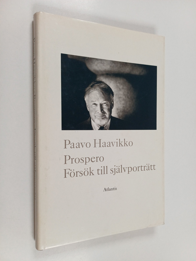 Paavo Haavikko : Prospero : försök till självporträtt