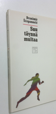 Branimir Scepanovic : Suu täynnä multaa