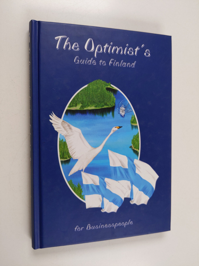 Russell Snyder : The optimist's guide to Finland : a guid...