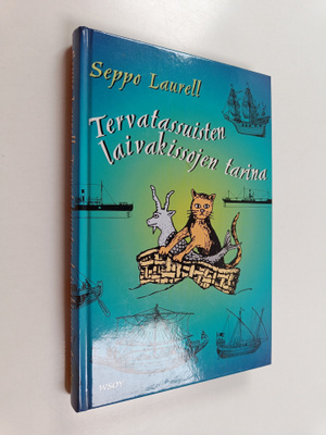 Seppo Laurell : Tervatassuisten laivakissojen tarina (sig...
