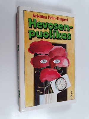 Kristiina Pelto-Timperi : Hevosenpuolikas
