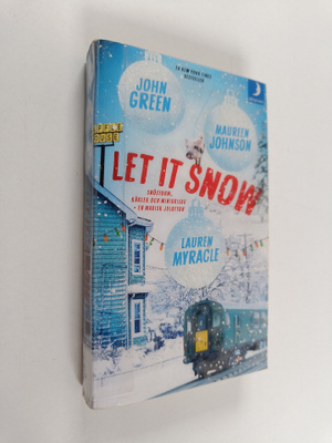 John Green : Let it snow : magisk julhelg i tre delar - M...