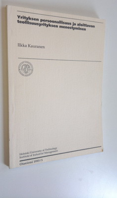 Ilkka Kauranen : Yrityksen persoonallisuus ja aloittavan ...