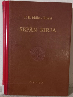 Mäki-Rossi : Sepän kirja (1950)
