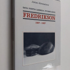 Jorma Ahvenainen : Fredrikson 1887-1987 : sata vuotta lak... - pikkukuva 1