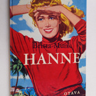 Britta Munk : Hanne : tyttöromaani - pikkukuva 1