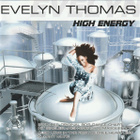 Evelyn Thomas • High Energy CD - pikkukuva 1