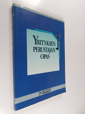 Tuulikki Holopainen : Yrityksen perustajan opas