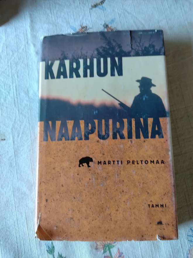 martti peltomaa karhun naapurina