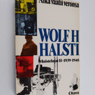 Wolf H. Halsti : Aika vaatii veronsa : muistelmat 2 : 193... - pikkukuva 1