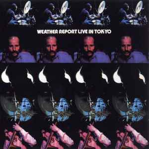 WEATHER REPORT - Live in Tokyo 2-cd