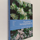 Pentti Alanko ym. : Puutarhan koristepensaat - pikkukuva 1