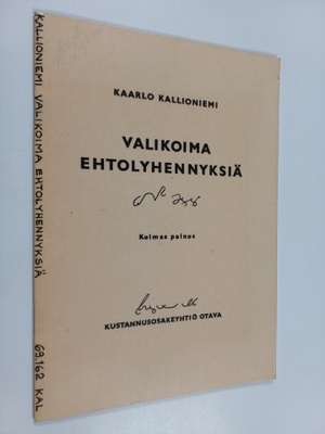 Kaarlo Kallioniemi : Valikoima ehtolyhennyksiä : lyhennys...