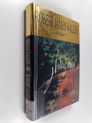 Robert James Waller : Hidas valssi