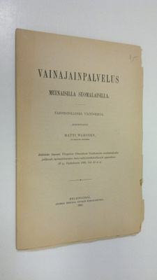 Matti Waronen : Vainajainpalvelus muinaisilla suomalaisil...