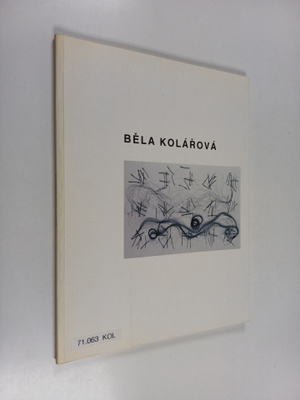Bela Kolarova : Bela Kolarova