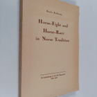 Svale Solheim : Horse-fight and horse-race in Norse tradi... - pikkukuva 1