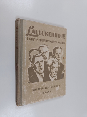 L. Arvi P. Poijärvi : Laulukerho 4 : miesten laulukerho