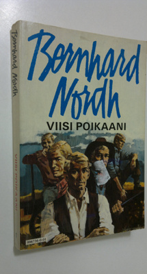 Bernhard Nordh : Viisi poikaani