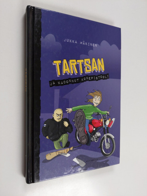 Jukka Mäkinen : Tartsan ja kadonnut konepistooli