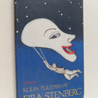 Eira Stenberg : Kuun puutarhat (signeerattu) - pikkukuva 1