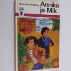 Hans-Eric Hellberg : Annika ja Mik - pikkukuva 1