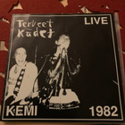 TERVEET KÄDET:  Live Kemi 1982  *FIN 1990 - pikkukuva 1