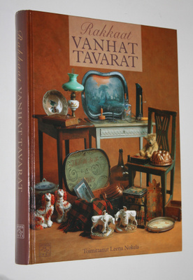 Leena (toim.) Nokela : Rakkaat vanhat tavarat