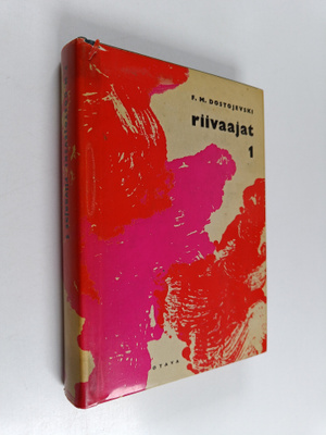 F. M. Dostojevski : Riivaajat 1