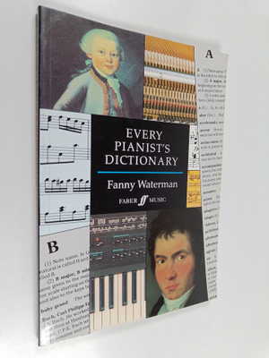 Fanny Waterman : Every Pianist's Dictionary