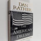 Dan Rather : The American Dream - Stories from the Heart ... - pikkukuva 1