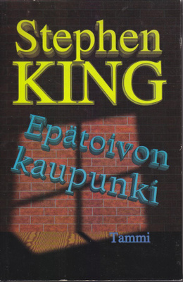 Stephen King: Epätoivon kaupunki (Sid. Tammi 1996)