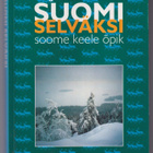 Margit Kuusk: Suomi selväksi - soome keele õpik + harjoitus - pikkukuva 1