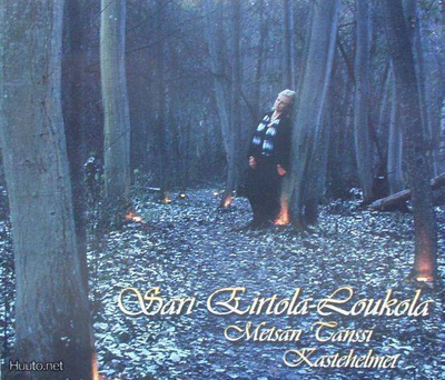 Sari Eirtola-Loukola ** Metsän Tanssi ** CDS