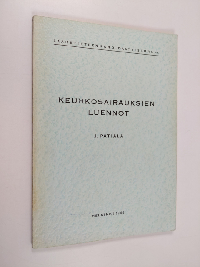 Jorma Pätiälä : Keuhkosairauksien luennot