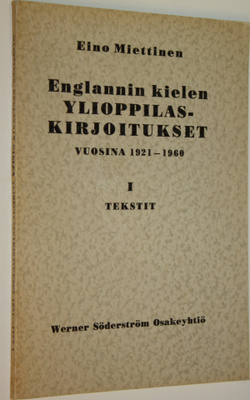 Eino Miettinen : Englannin kielen ylioppilaskirjoitukset ...