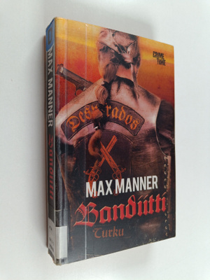 Max Manner : Bandiitti