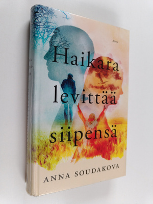 Anna Soudakova : Haikara levittää siipensä