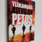 Heikki Ylikangas : Aseveljen petos - pikkukuva 1