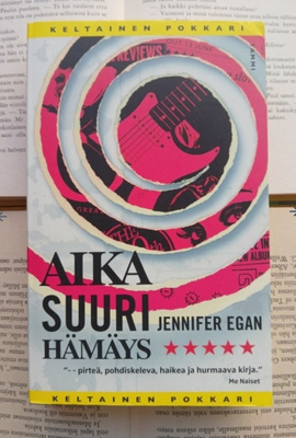 Jennifer Egan - Aika suuri hämäys (pokkari)