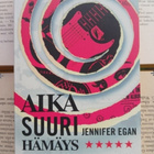 Jennifer Egan - Aika suuri hämäys (pokkari) - pikkukuva 1