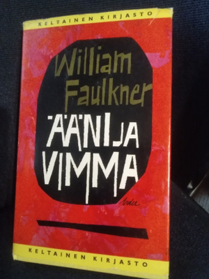 William Faulkner: Ääni ja vimma